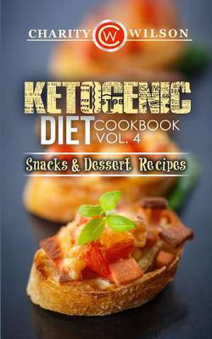 Ketogenic Diet de Charity Wilson