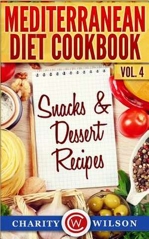 Mediterranean Diet Cookbook de Charity Wilson