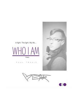 Who I Am de Paul Travis