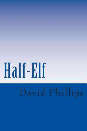 Half-Elf de David Phillips