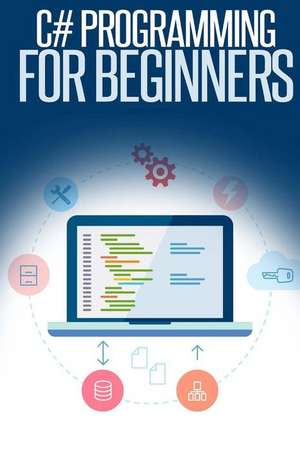 C# Programming for Beginners de Troy Dimes