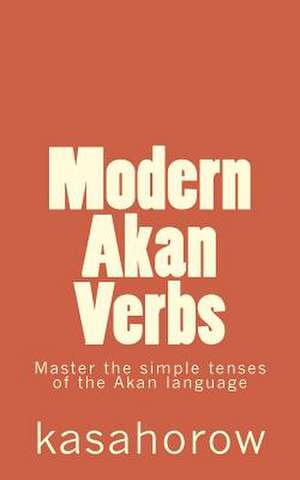 Modern Akan Verbs de Kasahorow