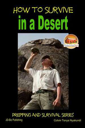 How to Survive in a Desert de Colvin Tonya Nyakundi