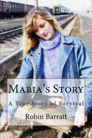 Maria's Story de Robin Barratt