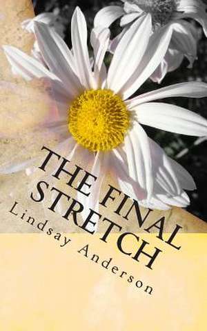 The Final Stretch de Lindsay Anderson