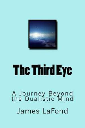 The Third Eye de James LaFond