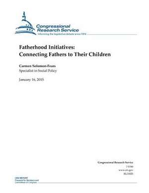 Fatherhood Initiatives de Congressional Research Service