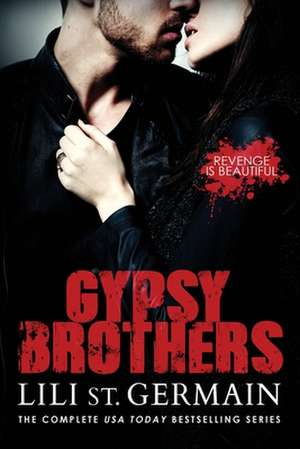 Gypsy Brothers de Lili St Germain