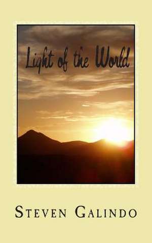 Light of the World de Steven Galindo