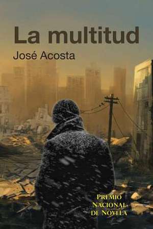 La Multitud de Jose Acosta