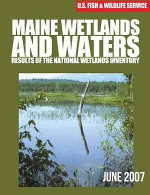 Maine Wetlands and Waters de U S Fish & Wildlife Service