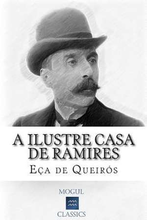 A Ilustre Casa de Ramires de Eca De Queiros