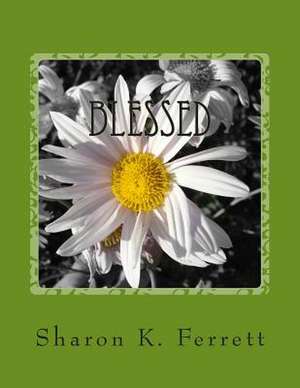 Blessed de Sharon K. Ferrett