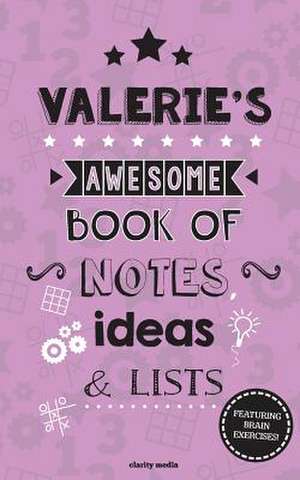 Valerie's Awesome Book of Notes, Lists & Ideas de Clarity Media