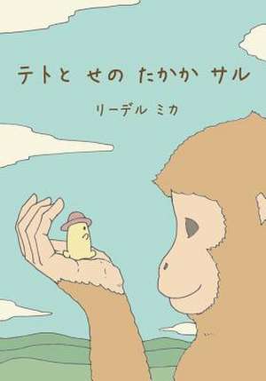 Teto and the Tall Monkey (Japanese - Nagasaki Dialect) de Mika Riedel