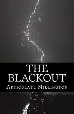 The Blackout de Articulate Millington