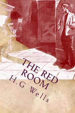 The Red Room de MR H. G. Wells