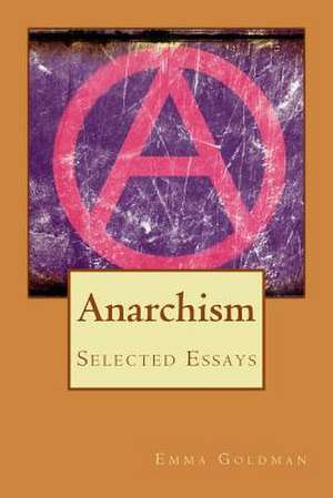 Anarchism de Emma Goldman