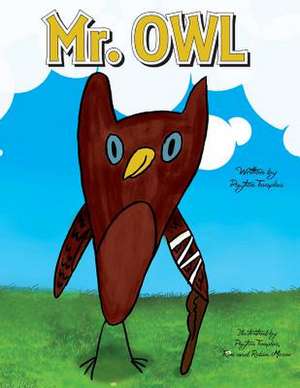 Mr. Owl de Payton M. Teeples