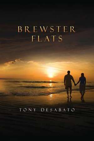 Brewster Flats de Tony Desabato