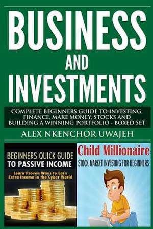 Business and Investments de Uwajeh, Alex Nkenchor