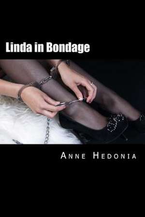 Linda in Bondage de Anne Hedonia