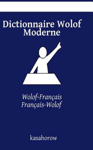 Dictionnaire Wolof Moderne de Kasahorow