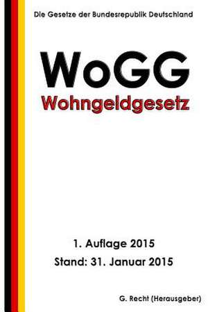 Wohngeldgesetz - Wogg de G. Recht