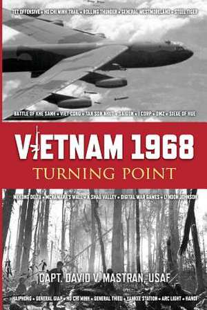 Vietnam 1968 de Capt David Vincent Mastran Usaf