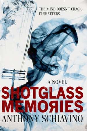 Shotglass Memories de Anthony Schiavino