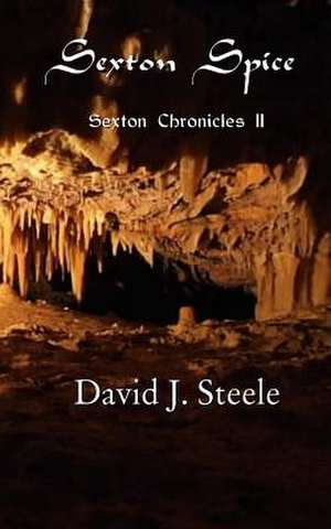 Sexton Spice de David J. Steele