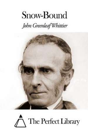 Snow-Bound de John Greenleaf Whittier