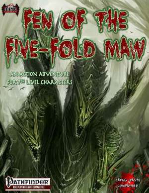 The Fen of the Five-Fold Maw de Skip Twitchell