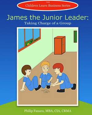 James the Junior Leader de Children Learn Business