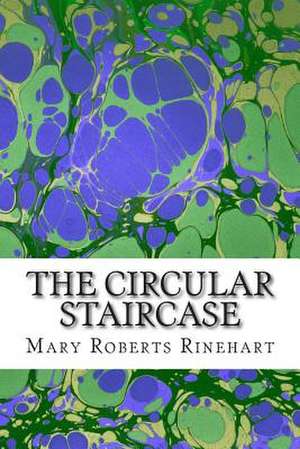 The Circular Staircase de Mary Roberts Rinehart