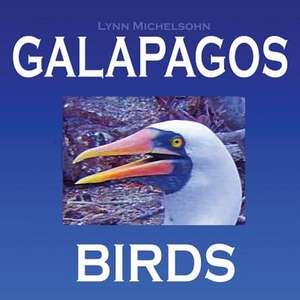 Galapagos Birds de Lynn Michelsohn