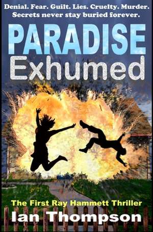 Paradise Exhumed de Ian Thompson