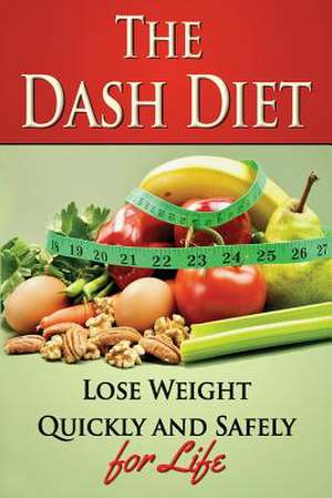 The Dash Diet de Benjamin Tideas