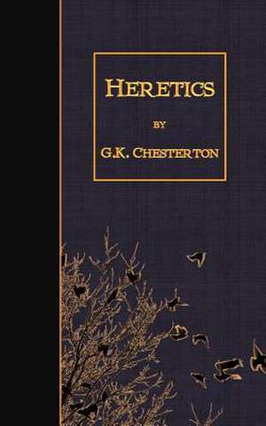 Heretics de G. K. Chesterton