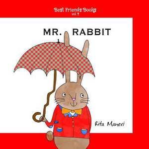 Mr. Rabbit de Rita Maneri