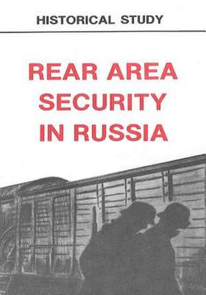 Rear Area Security in Russia de Center of Military History United States