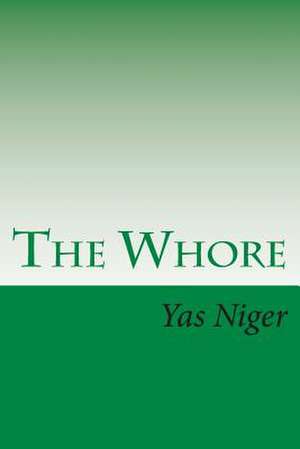 The Whore de Yas Niger