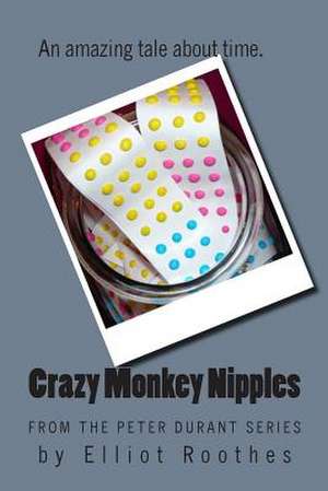 Crazy Monkey Nipples de Elliot Roothes