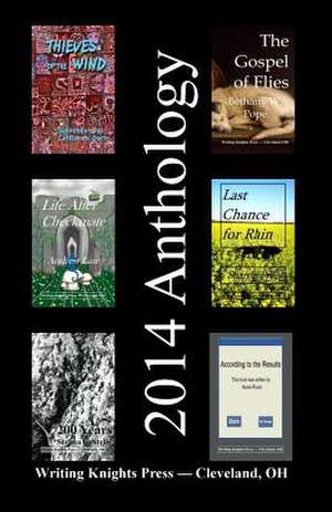 2014 Anthology de Writing Knights Press