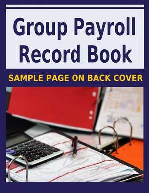 Group Payroll Record Book de Frances P. Robinson