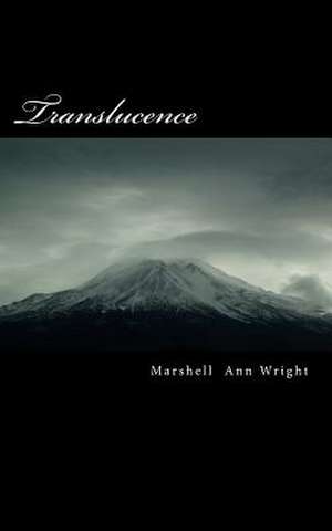 Translucence de Marshell Ann Wright