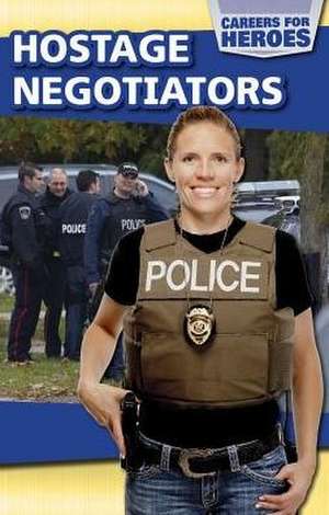 Hostage Negotiators de Katie Kawa