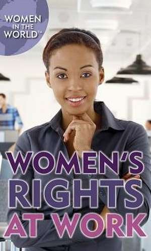 Women's Rights at Work de Zoe Lowery