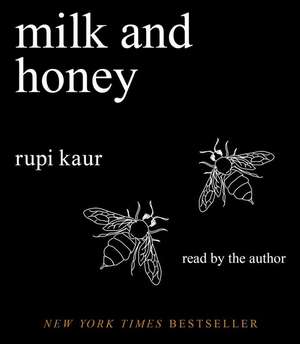 Milk and Honey de Rupi Kaur