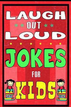 Laugh-Out-Loud Jokes for Kids Book de Mike Ferris